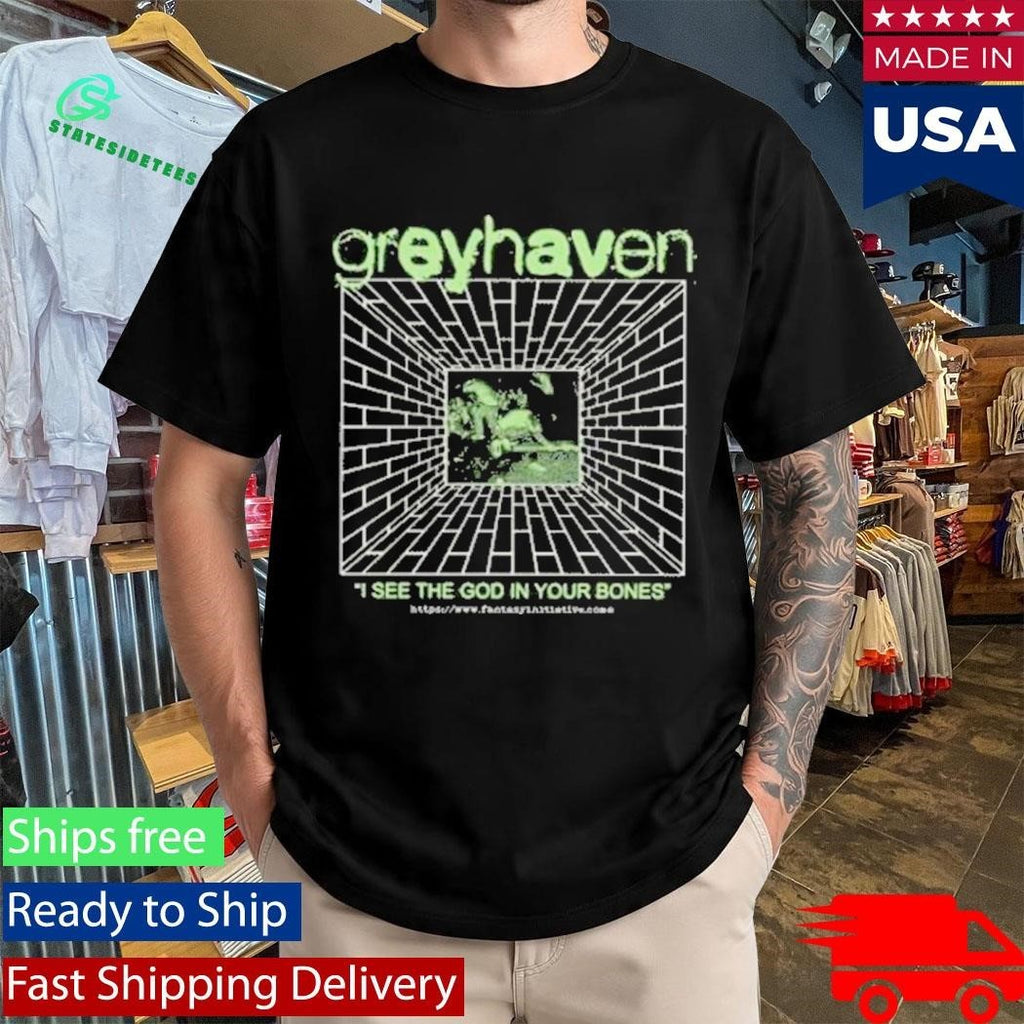 Greyhaven I See The God In Your Bones Shirt Unisex , , , Long Sleeve Tee