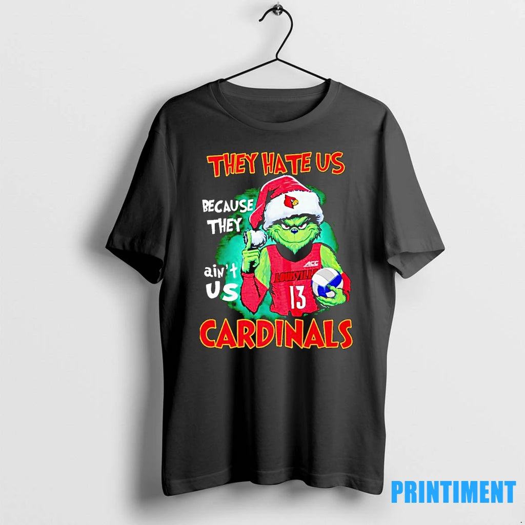 Grinch They Hate Us Because They Aint Us Louisville Cardinals Christmas Tshirts Sweater