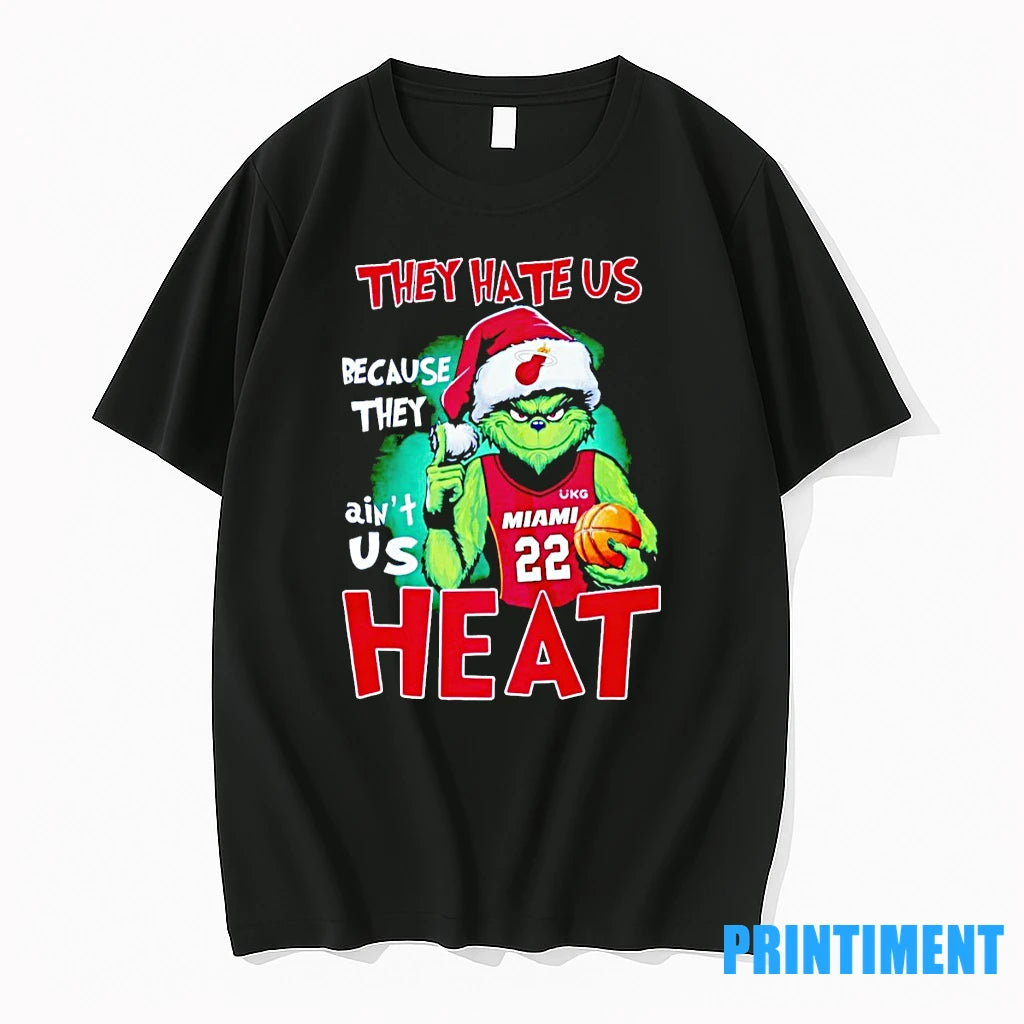 Grinch They Hate Us Because They Aint Us Miami Heats Christmas Tshirts Sweater
