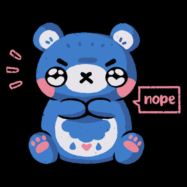 Grumpy Bear Says Nope
