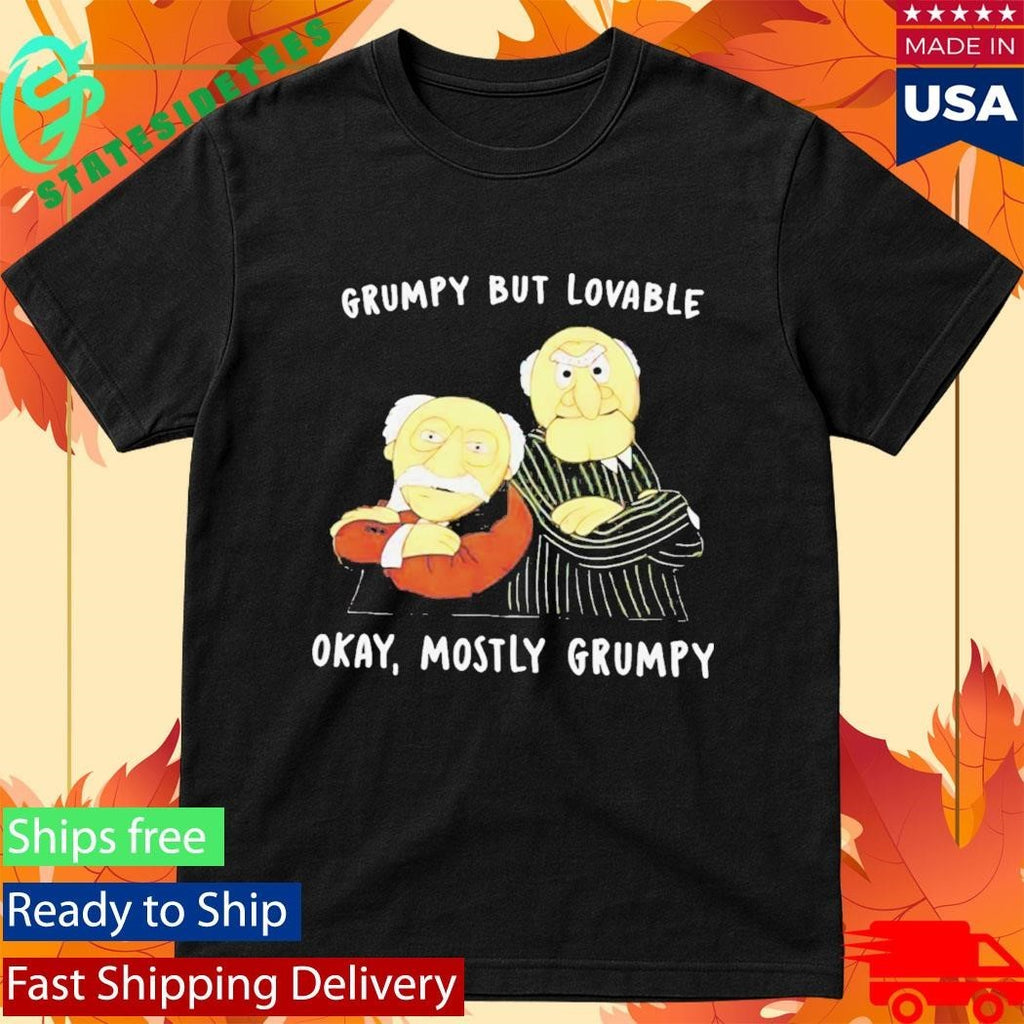 Grumpy But Lovable Okay Mostly Grumpy Shirt Unisex , , , Long Sleeve Tee