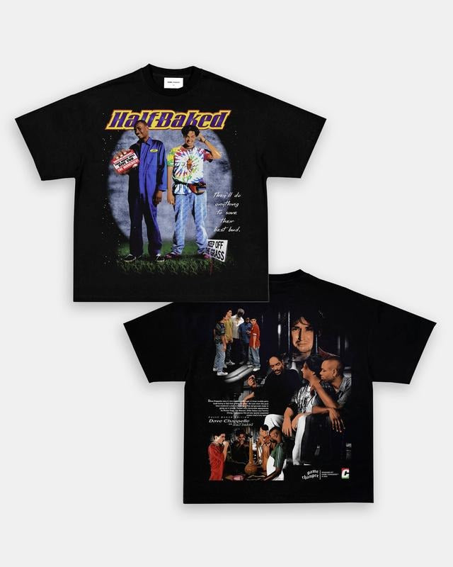 HALF BAKED Trending Movie Vintage 90s Movie Fans Him Her Urbanwear Shirt Casual Fabric T-Shirts