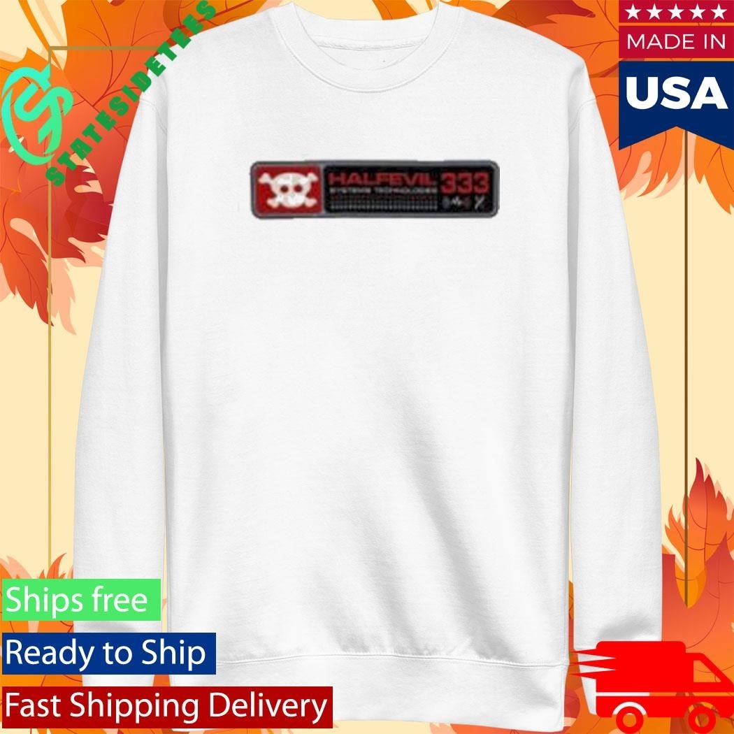 Half Evil System Technologies Shirt Unisex , , , Long Sleeve Tee