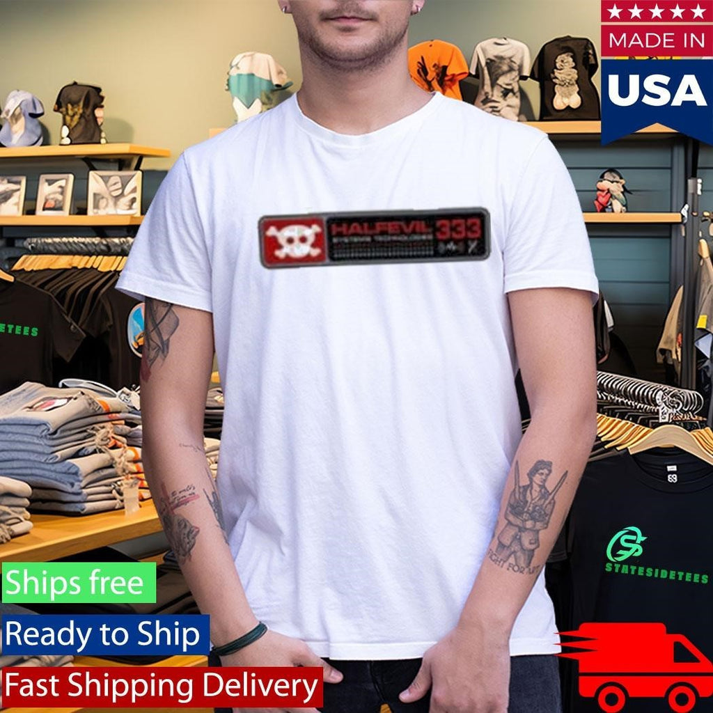 Half Evil System Technologies Shirt Unisex , , , Long Sleeve Tee