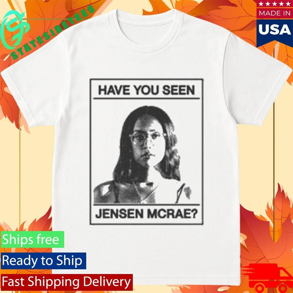 Have You Seen Jensen Mcrae I Don’t Know How But They Found Me Unisex , , , Long Sleeve Tee