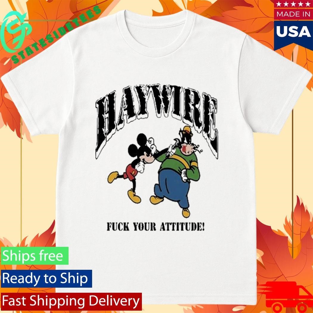 Haywire Fuck You Attitude Shirt Unisex , , , Long Sleeve Tee