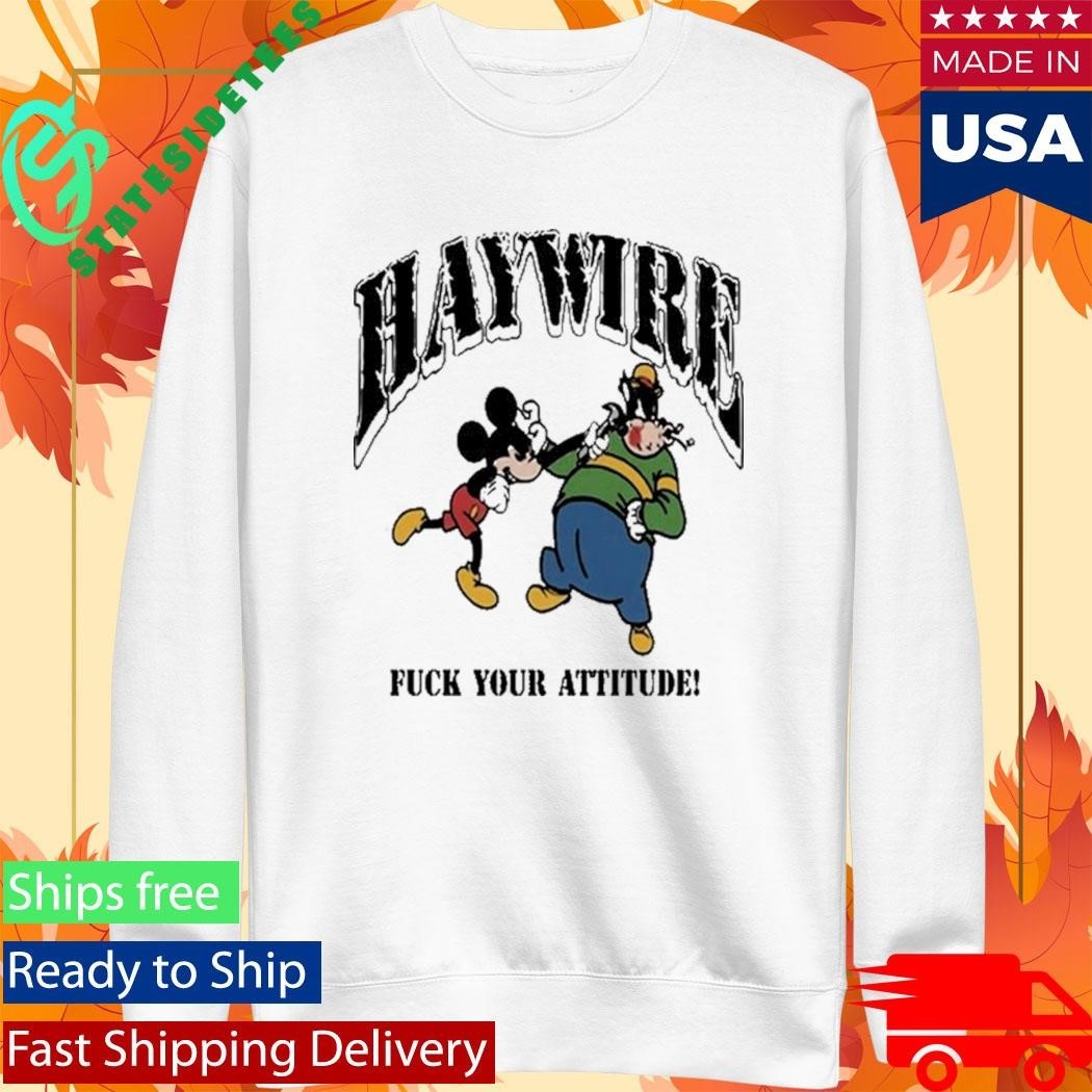 Haywire Fuck You Attitude Shirt Unisex , , , Long Sleeve Tee
