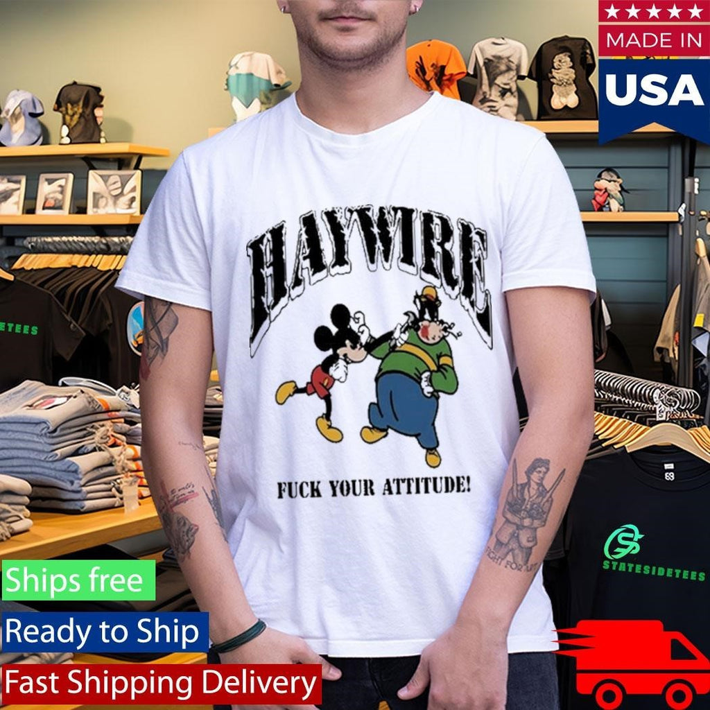 Haywire Fuck You Attitude Shirt Unisex , , , Long Sleeve Tee