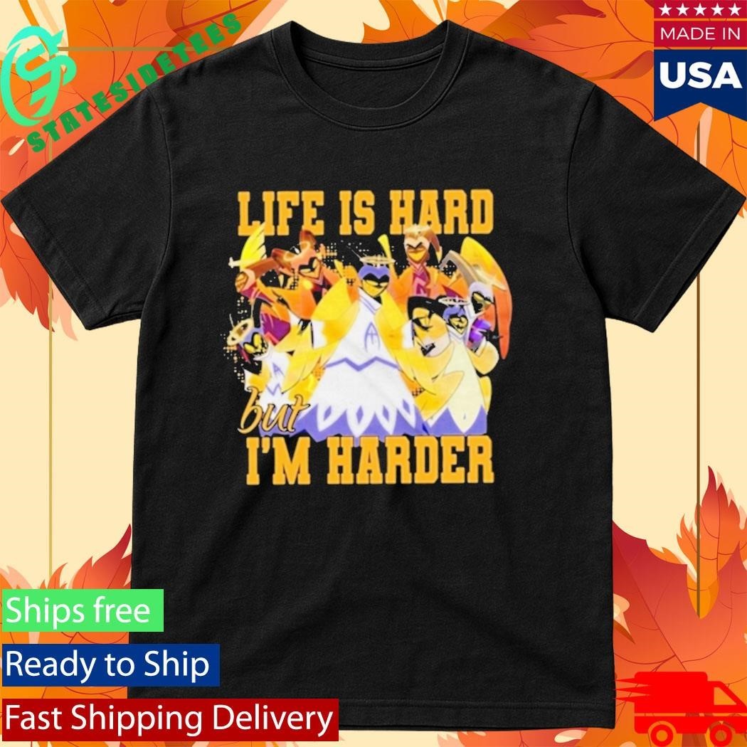Hazbin Hotel Life Is Hard But Im Harder Shirt Unisex , , , Long Sleeve Tee