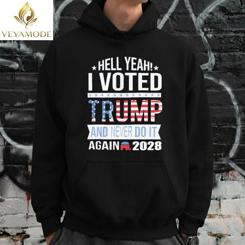 Hell yeah I voted Trump and never do it again 2028 tee Unisex , , , Long Sleeve Tee