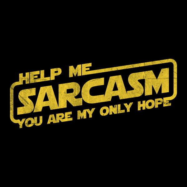 Help Me Sarcasm