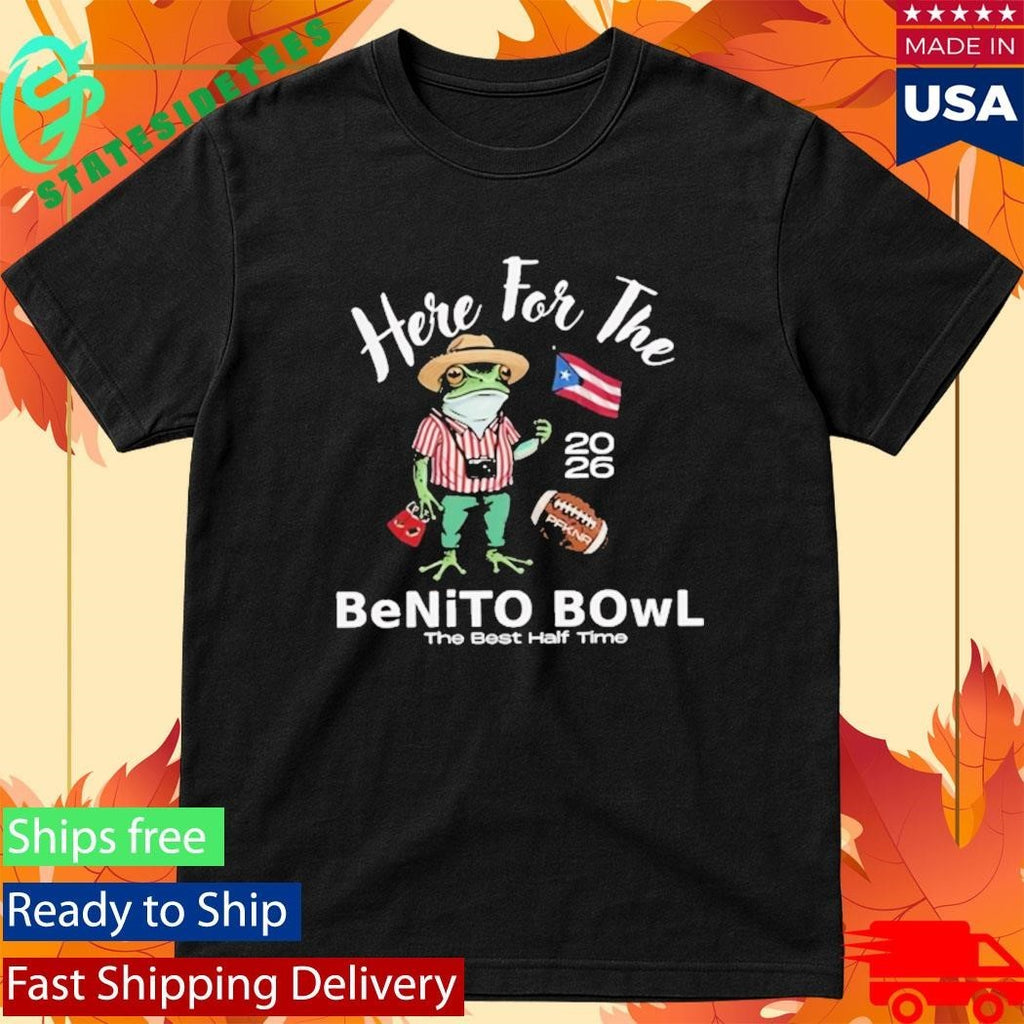 Here For The Benito Bowl Halftime Show 2026 Shirt Unisex , , , Long Sleeve Tee