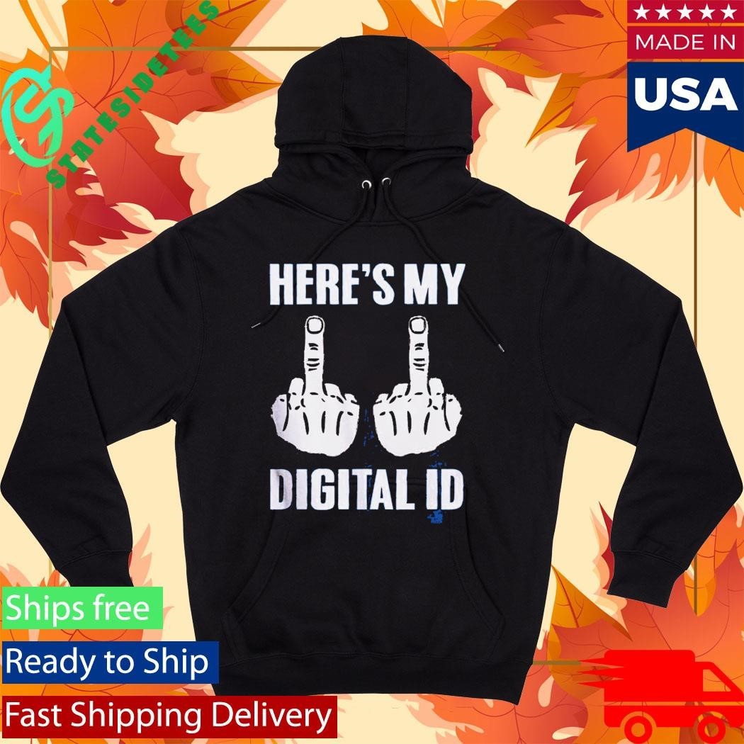 Heres My Digital Identification Middle Finger Shirt Unisex , , , Long Sleeve Tee