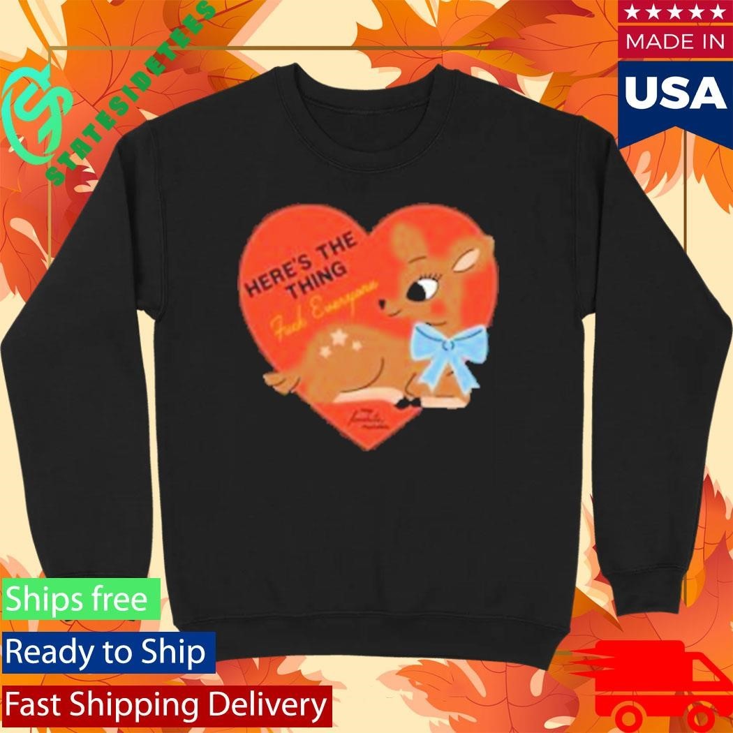 Here’s The Thing Deer Unisex , , , Long Sleeve Tee