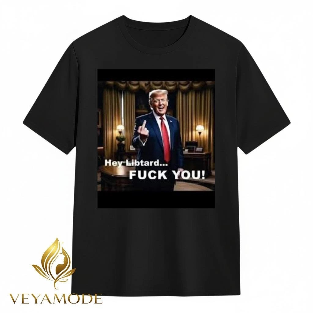 Hey Libtard Fuck You Trump tee Unisex , , , Long Sleeve Tee