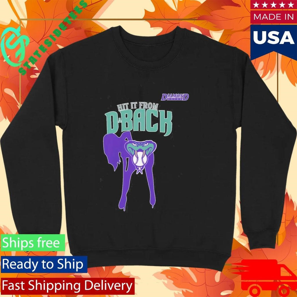 Hit It From Da Back Arizona Diamondbacks Shirt Unisex , , , Long Sleeve Tee