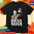 Hitler Walter Reich Shirt Unisex , , , Long Sleeve Tee