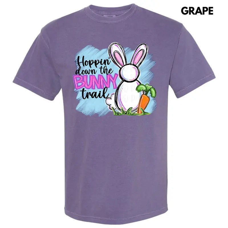 Hoppin Down Bunny Trail Comfort Colors T-Shirts