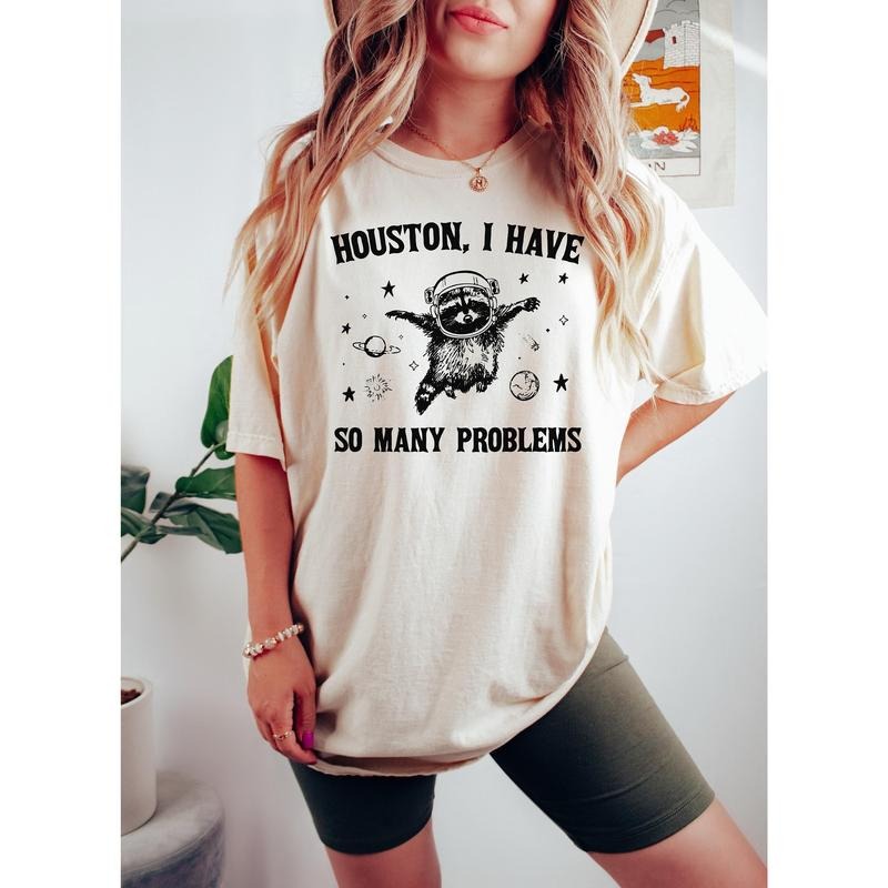 Houston I Have So Many Problems Funny Shirt Raccoon Space Shirt Funny Raccoon Shirt Retro Raccoon Outfits Galaxy Shirt T-Shirts
