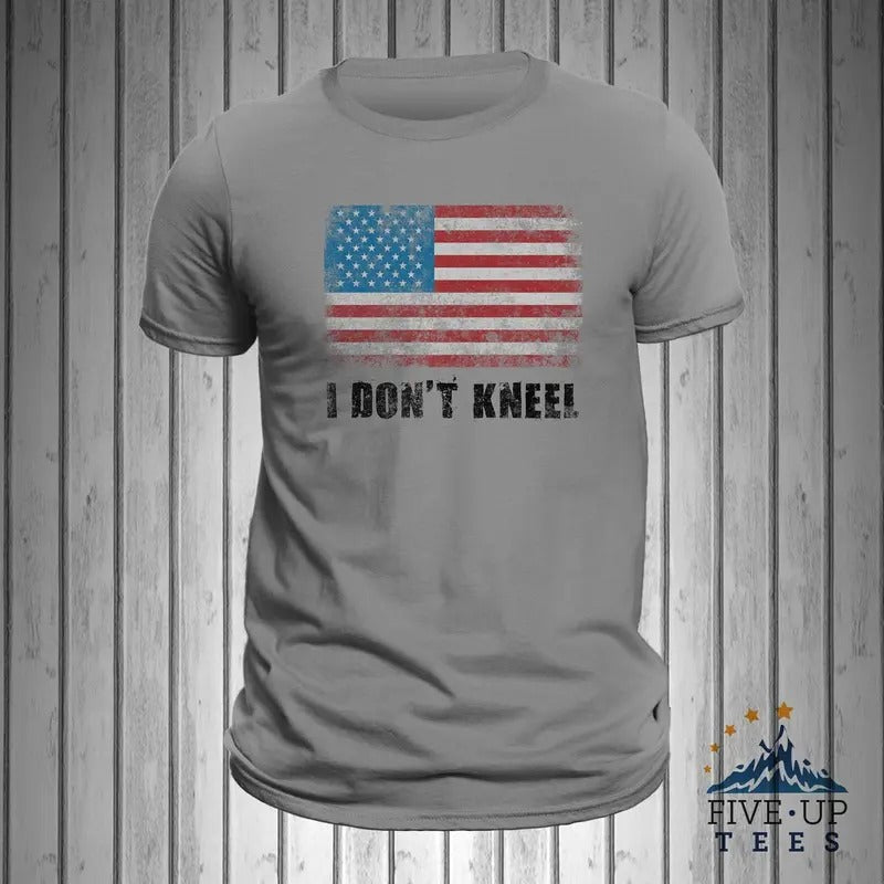 I Don'T Kneel American Pride Patriotic Casual Classic T-Shirts