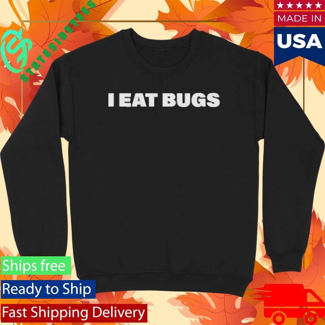 I Eat Bugs Unisex , , , Long Sleeve Tee