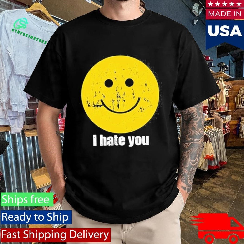 I Hate You Smiley Face Shirt Unisex , , , Long Sleeve Tee