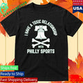 I Have A Toxic Relationship With Philly Sport – Football Shirt Unisex , , , Long Sleeve Tee