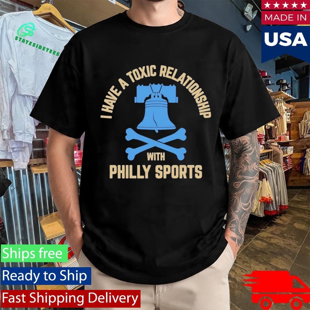 I Have A Toxic Relationship With Philly Sports – Soccer Shirt Unisex , , , Long Sleeve Tee