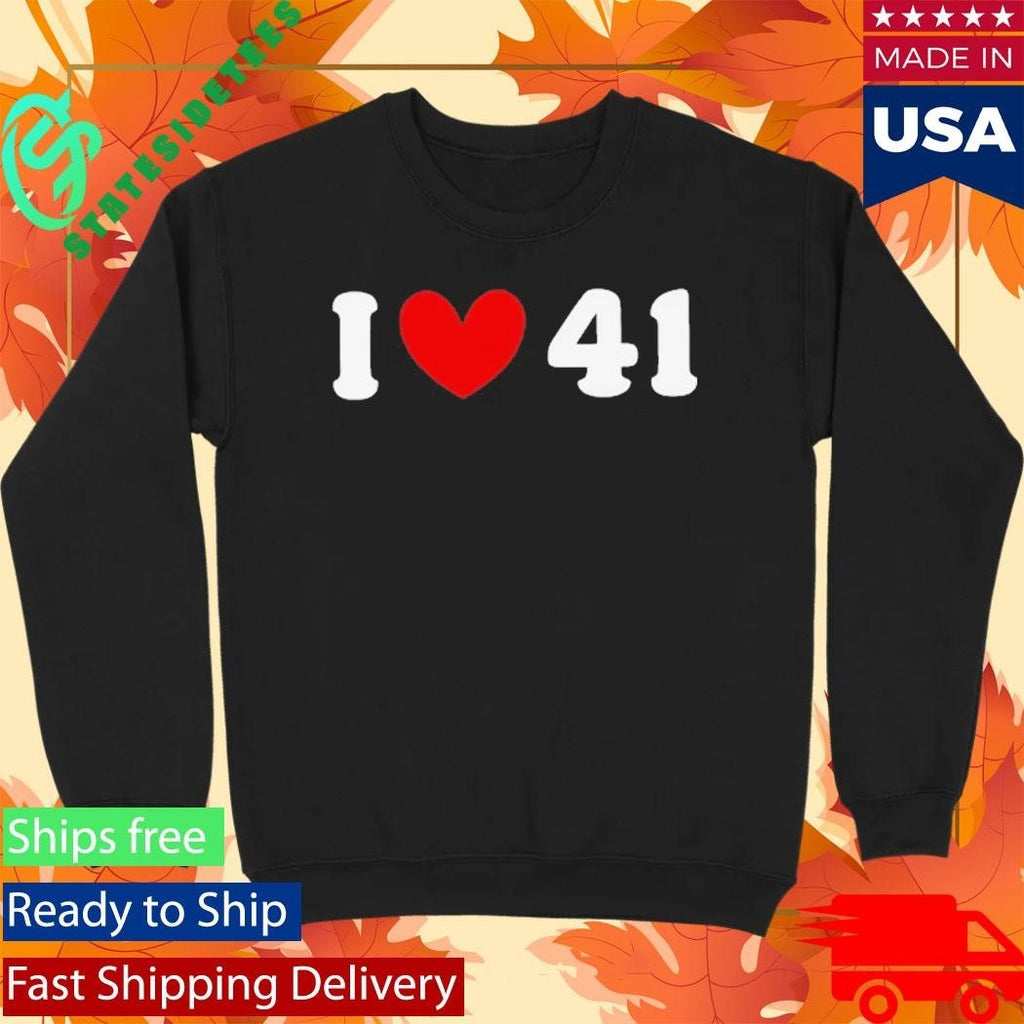 I Love 41 Meme Shirt Unisex , , , Long Sleeve Tee