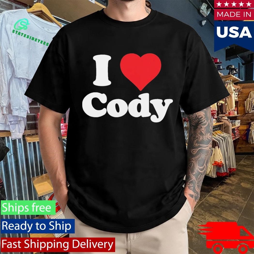 I Love Cody Shirt Unisex , , , Long Sleeve Tee