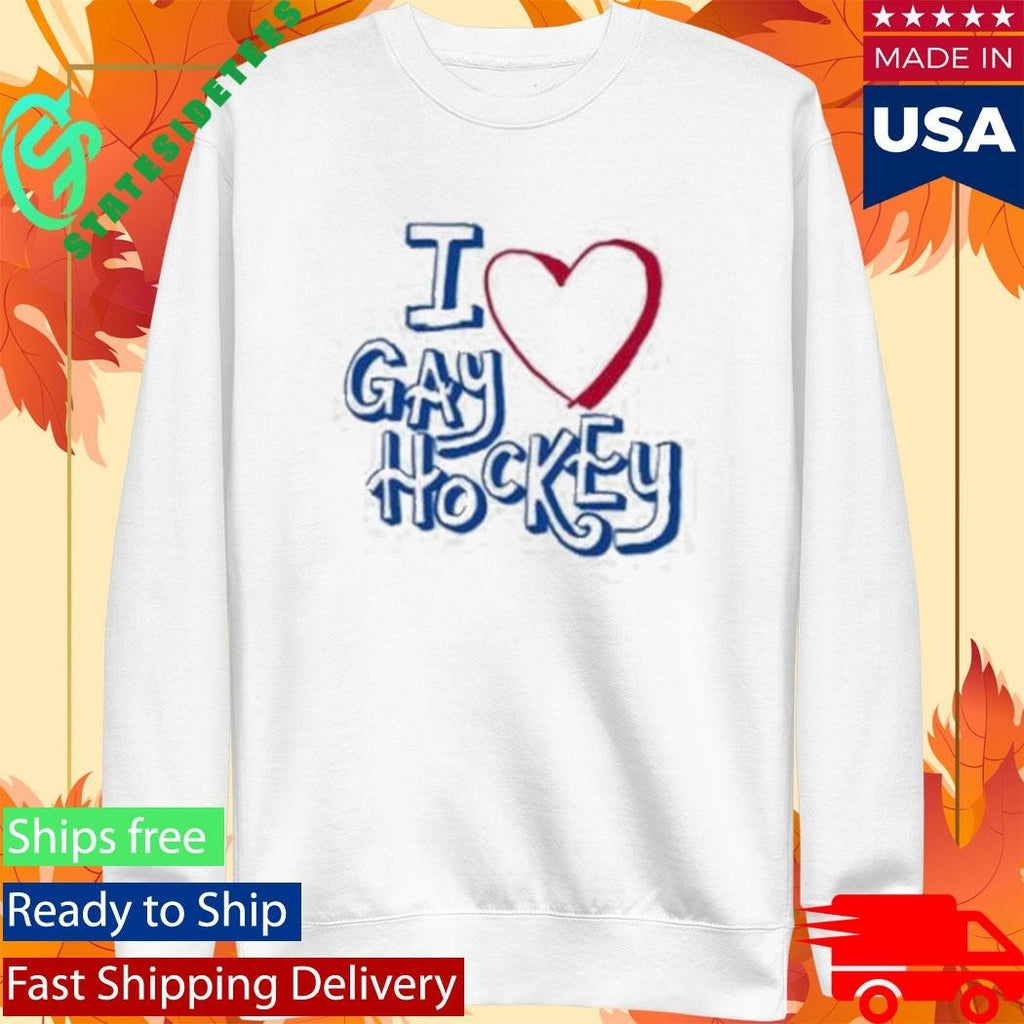 I Love Gay Hockey Shirt Unisex , , , Long Sleeve Tee