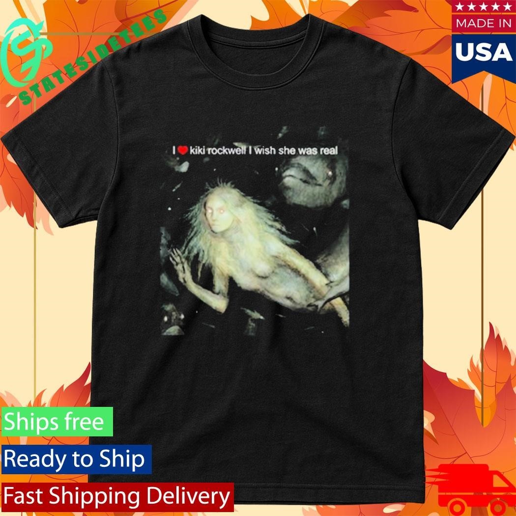 I Love Kiki Rockwell I Wish She Was Real Mermaid Shirt Unisex , , , Long Sleeve Tee
