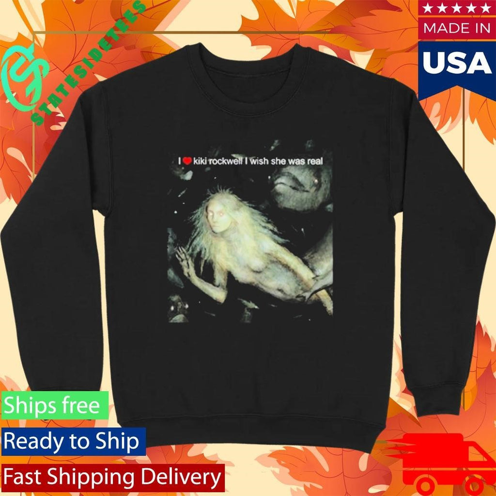 I Love Kiki Rockwell I Wish She Was Real Mermaid Shirt Unisex , , , Long Sleeve Tee