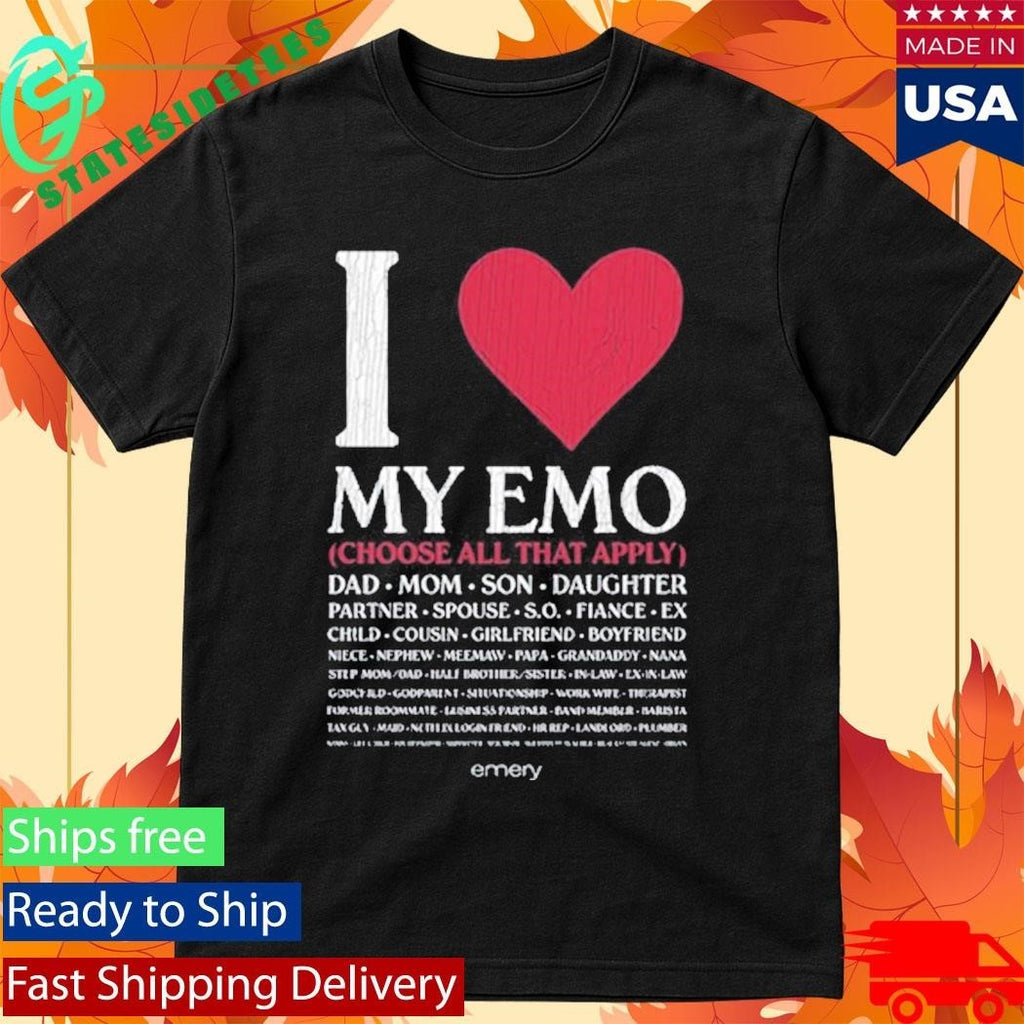 I Love My Emo Choose All That Apply Dad Mom Son Daughter Shirt Unisex , , , Long Sleeve Tee