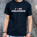 I Love My Girlfriend I Heart My Girlfriend Shirt Shirt Valentine Boyfriend Shirt Him Her T-Shirts