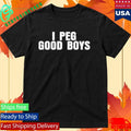 I Peg Good Boys Unisex , , , Long Sleeve Tee