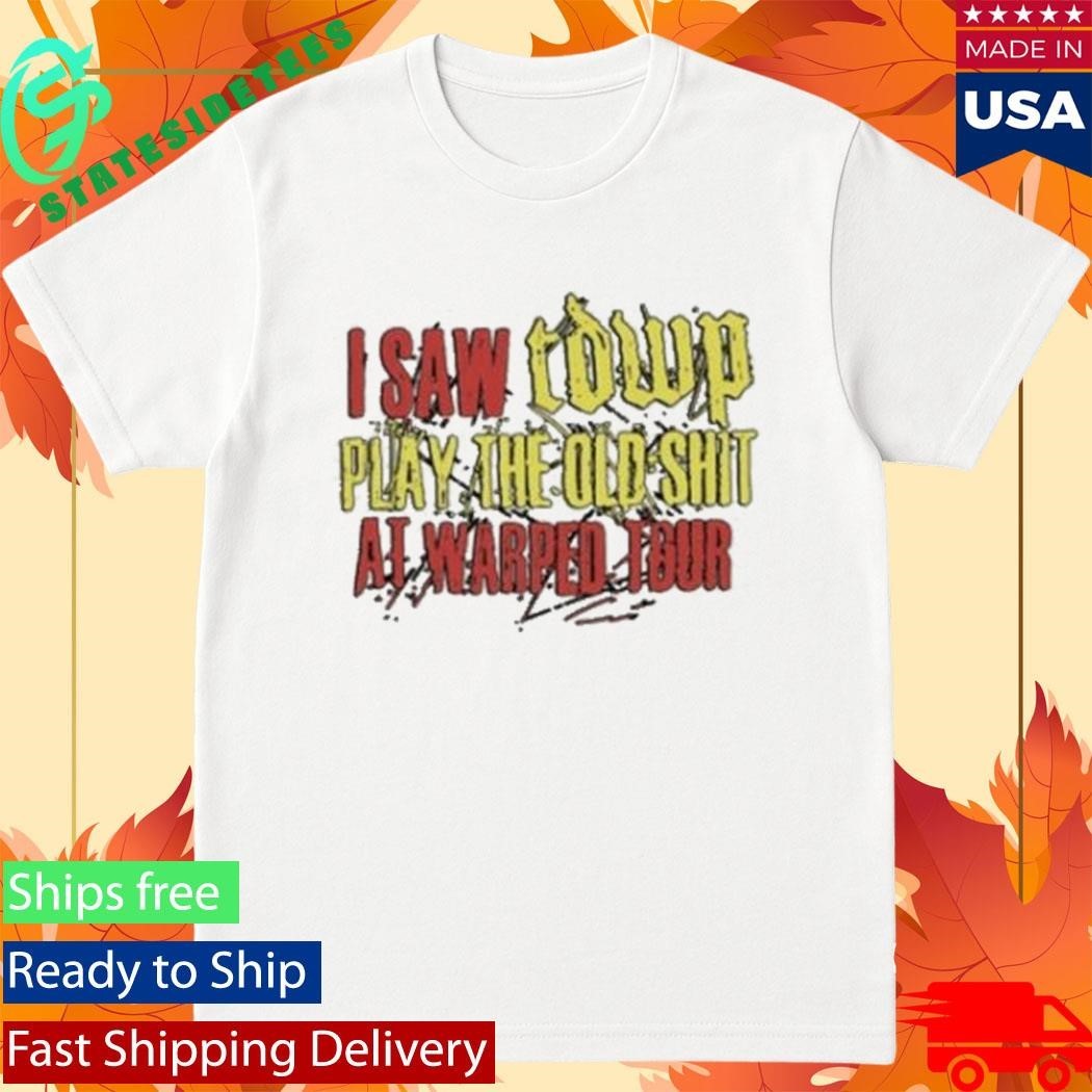 I Saw Tdwp Play The Old Shit At Warped Tour Unisex , , , Long Sleeve Tee