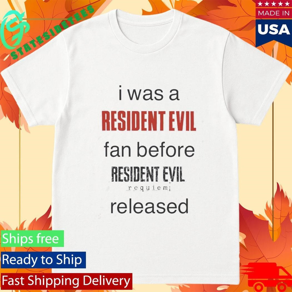 I Was A Resident Evil Fan Before Shirt Unisex , , , Long Sleeve Tee