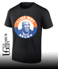 I like Mike Brow campaign shirt