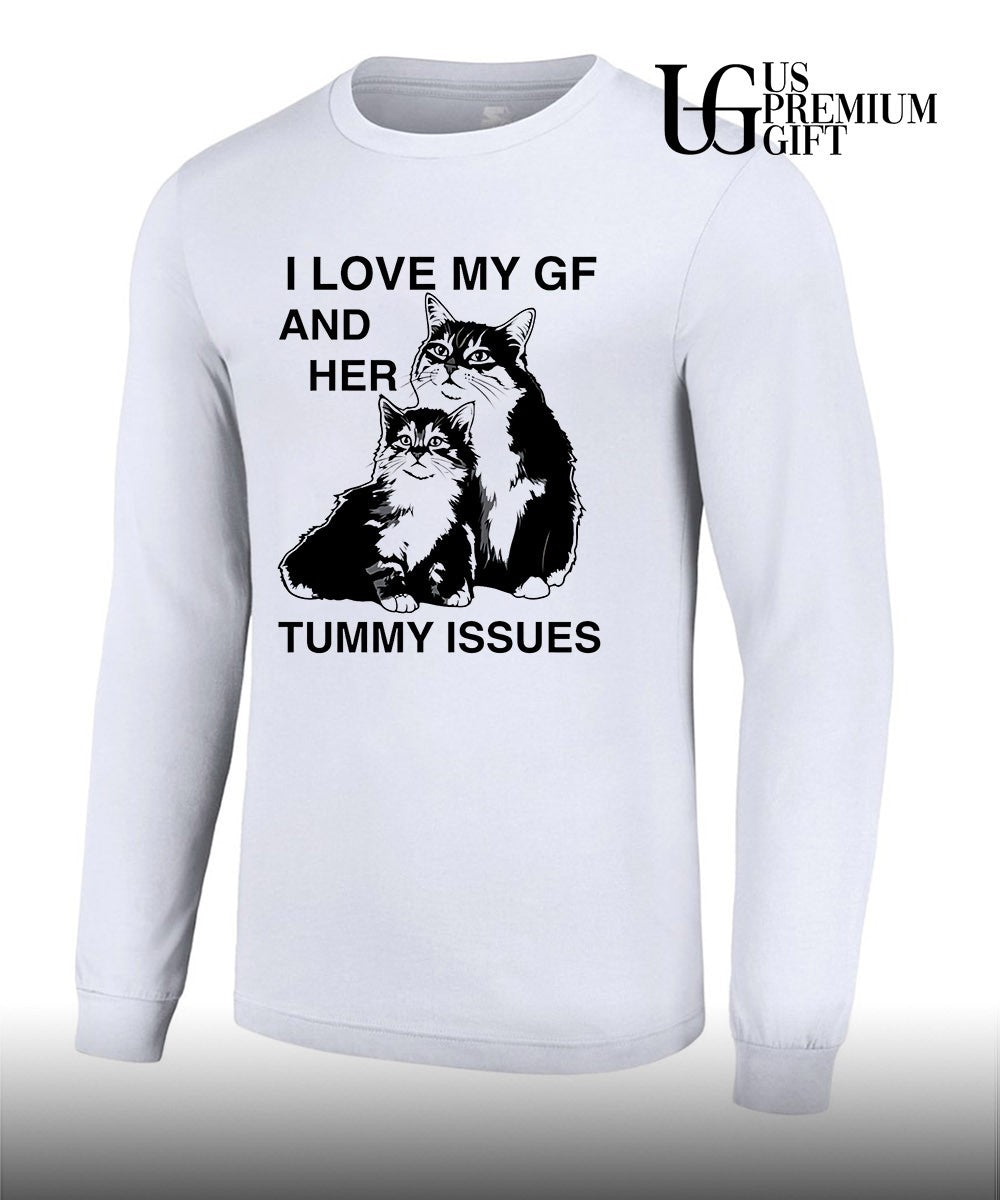 I love my gf and her tummy issues cat portrait kitten shirt