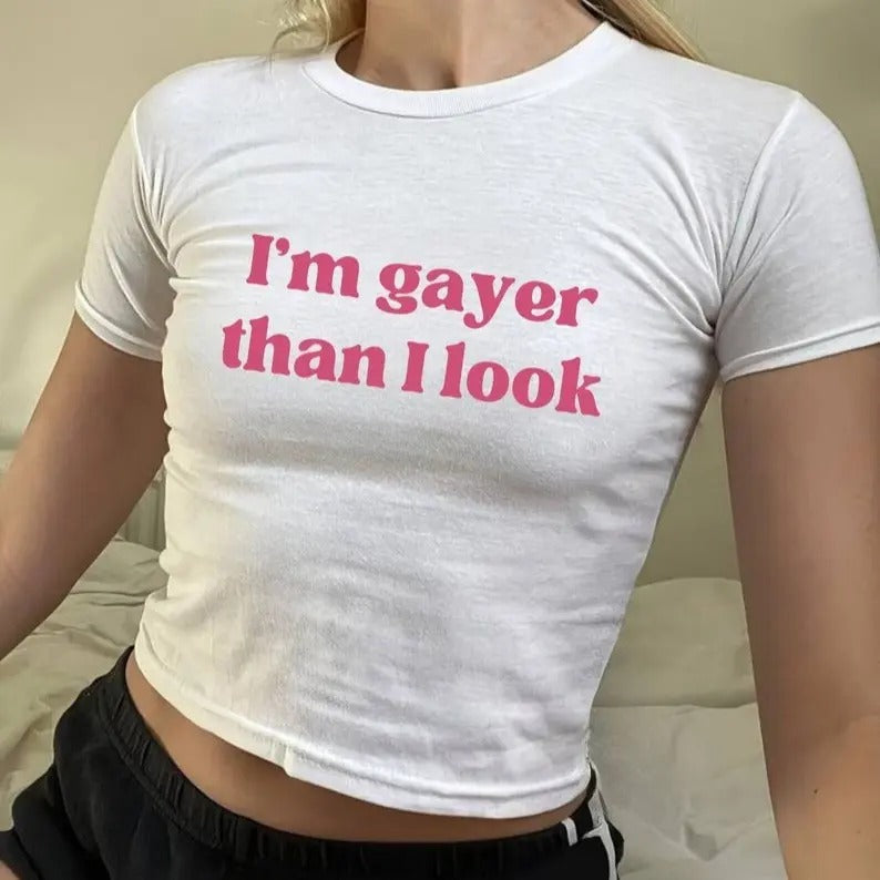 I'M Gayer Than I Funny Gay Pride Baby Y2k 90s Baby Pride Baby LGBT Shirt Y2K Baby Queer Shirt Bisexual Pride T-Shirts