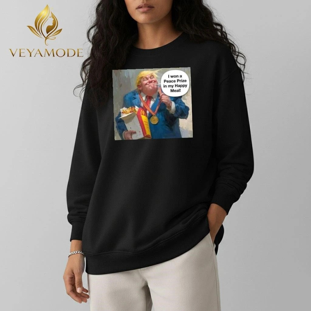 I won a Peace Prize in my Happy Meal Trump tee Unisex , , , Long Sleeve Tee