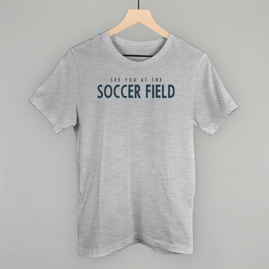 See You Soccer Field T-Shirts
