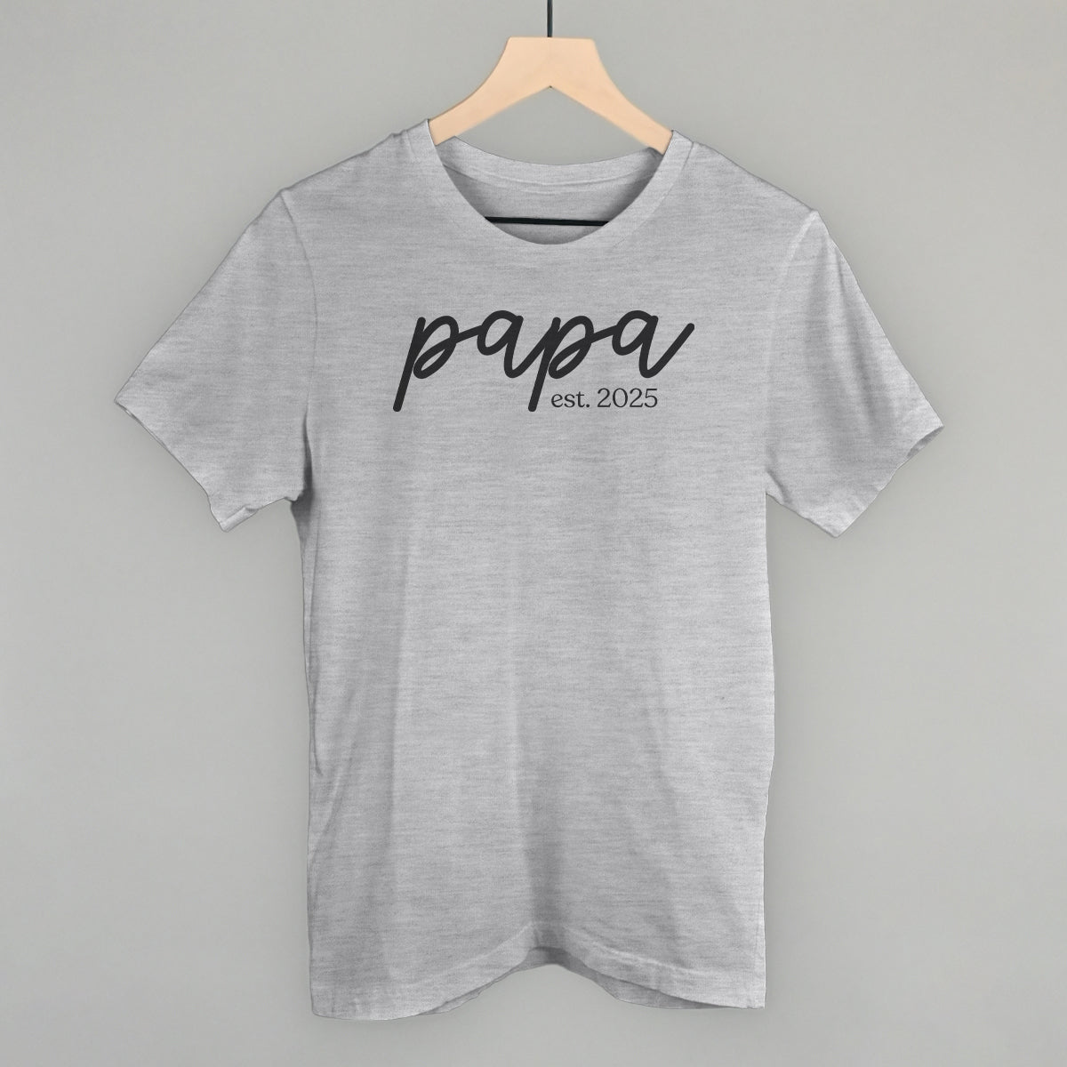 Papa Est. 2025 Script T-Shirts