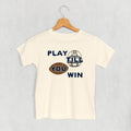 Play Till You Win Football () T-Shirts