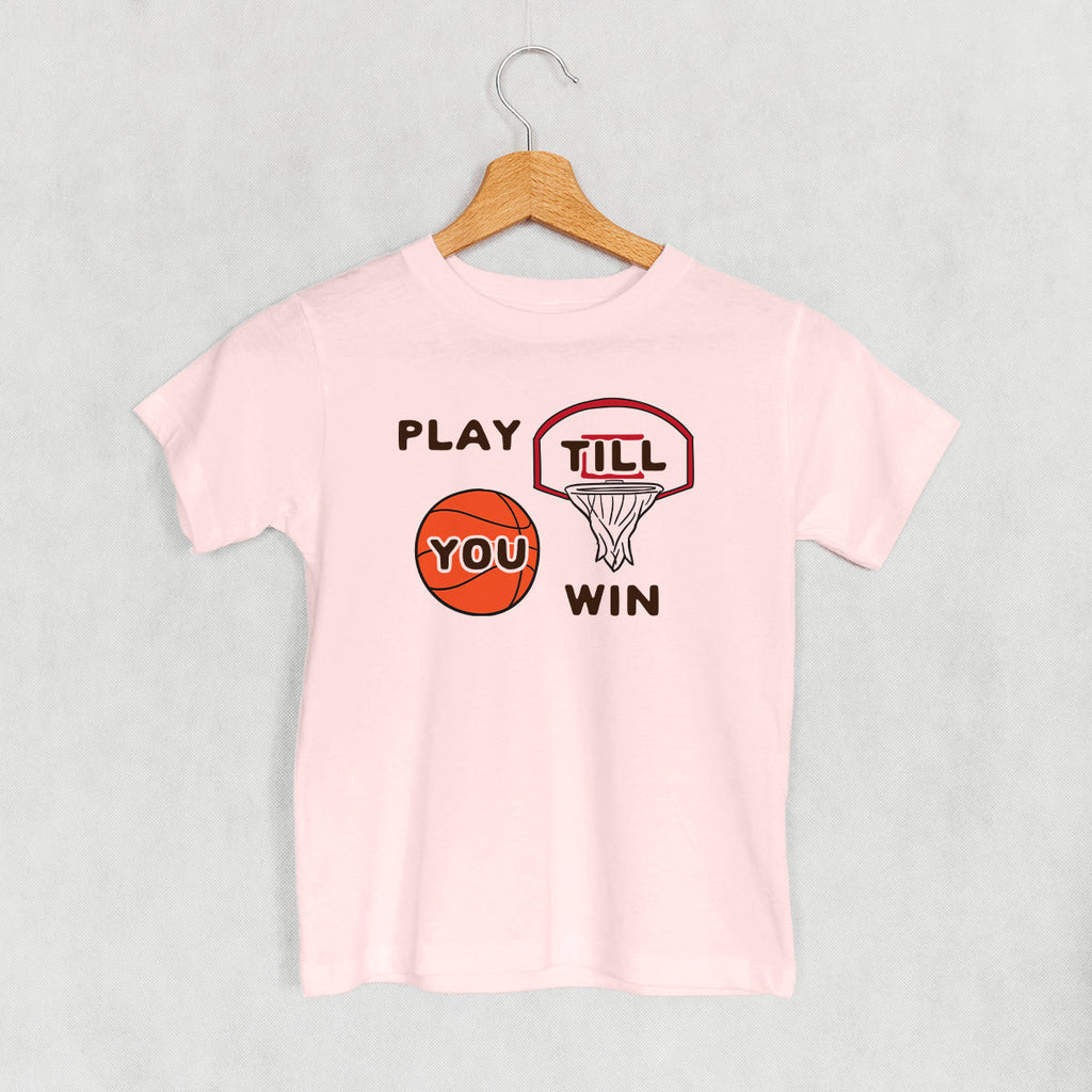 Play Till You Win Basketball () T-Shirts
