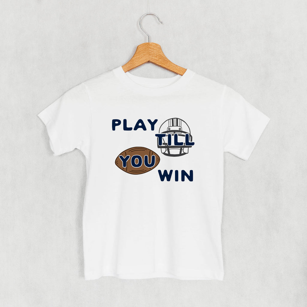 Play Till You Win Football () T-Shirts