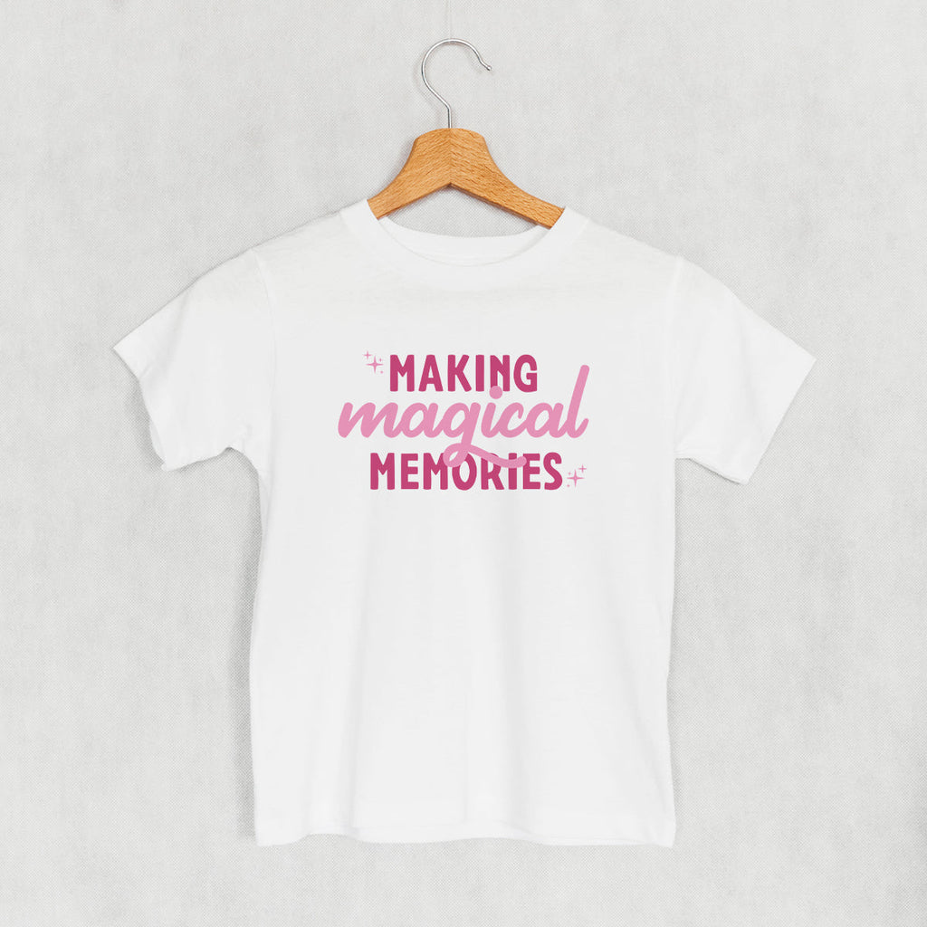 Making Magical Memories (Pink) () T-Shirts