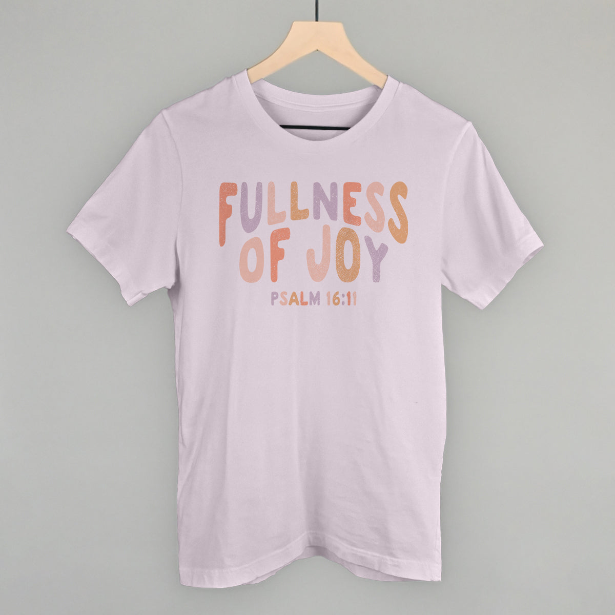 Fullness Joy T-Shirts