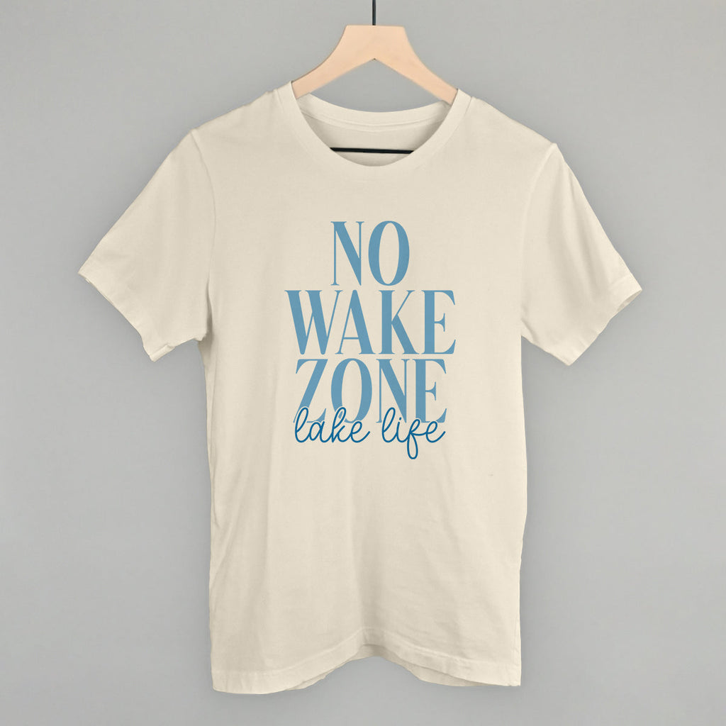 No Wake Zone Lake Life T-Shirts